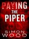 [Fleetwood & Sheils Thriller 01] • Paying the Piper